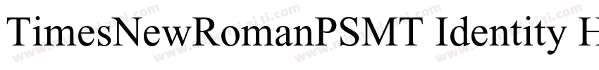 TimesNewRomanPSMT Identity H 字体转换
